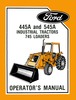 Thumbnail FORD 445A AND 545A INDUSTRIAL TRACTORS 745 LOADERS - OPERATO