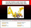 Thumbnail Case 480 C Backhoe Loader Tractor 480C Service Manual Constr Thumbnail Case 480 C Backhoe Loader Tractor 480C Service Manual Constr