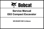 Thumbnail Bobcat E63 Compact Excavator Service Repair Manual SN B34R11