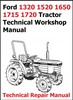 Thumbnail Ford 1320 1520 1650 1715 1720 Tractor Technical Workshop Manual