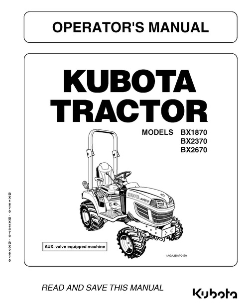 Product picture KUBOTA TRACTOR BX1870 BX2370 BX2670 OPERATORS MAINTENANCE MA