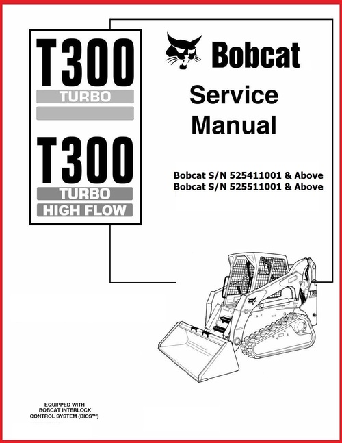Product picture BOBCAT T300 Turbo & High Flow Loader Service Workshop Manual