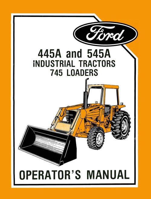 Product picture FORD 445A AND 545A INDUSTRIAL TRACTORS 745 LOADERS - OPERATO