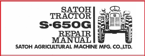 Product picture Satoh S-650G Tractor Service Technical Manual