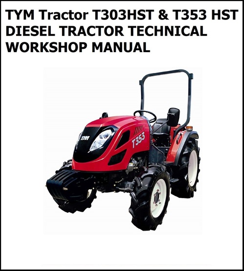 Product picture TYM Tractor T 303 HST & T 353 HST DIESEL TRACTOR TECHNICAL W