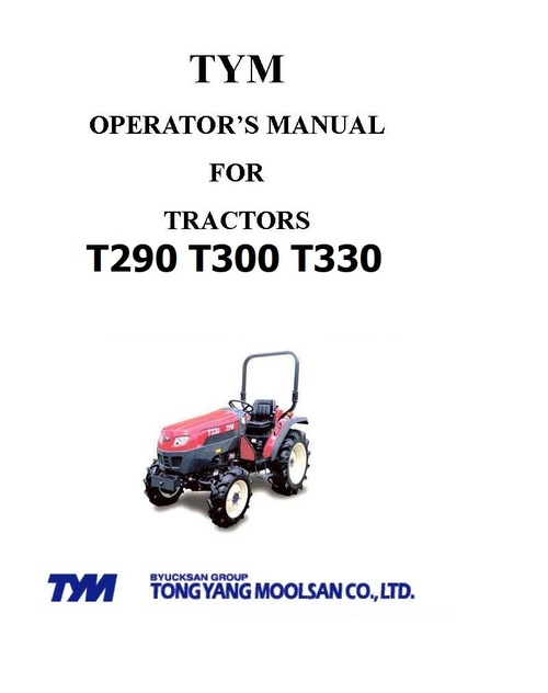 Product picture TYM T290 T300 T330 DIESEL TRACTOR OPERATOR INSTRUCTION MAINT