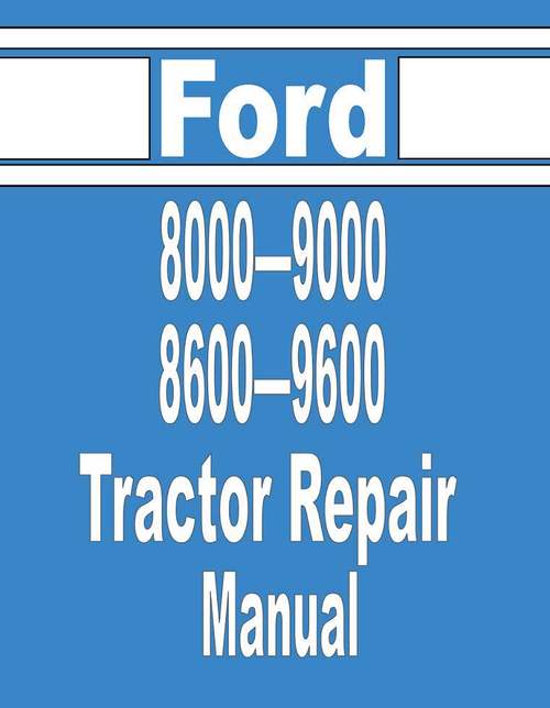 Product picture Ford 8000 8600 8700 9000 9600 9700 Tw-10 Tw-20 Tw-30 Tractor