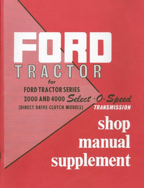Product picture FORD TRACTOR SELECT-O-SPEED TRANSMISSION SHOP 1962 1963 1964