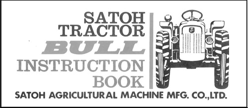 Product picture Mitsubishi Tractor Satoh Bull Operator Manual 2 cylinder KE1