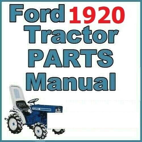 Product picture Ford 1920 4 Cylinder Compact Tractor Service Parts List Manu