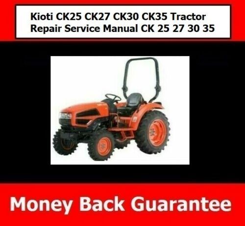 Product picture Kioti CK25 CK27 CK30 CK35 Tractor Repair Service Manual CK 2