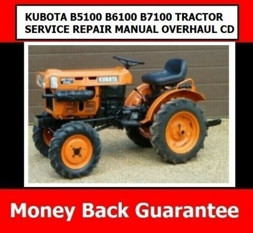 Product picture KUBOTA B5100 B6100 B7100 TRACTOR SERVICE REPAIR MANUAL OVERH