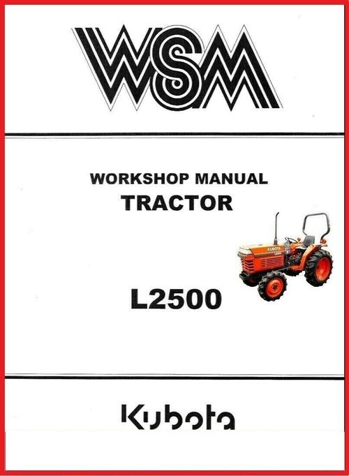 Product picture Kubota L2500 Tractor Workshop Overhaul Repair Manual + Servi