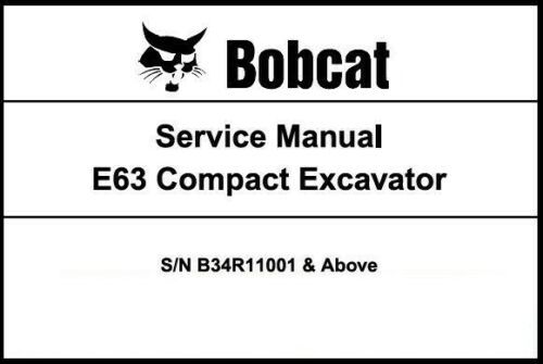 Product picture Bobcat E63 Compact Excavator Service Repair Manual SN B34R11