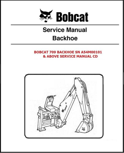 Product picture BOBCAT 709 BACKHOE SN A54M00101 & ABOVE SERVICE MANUAL