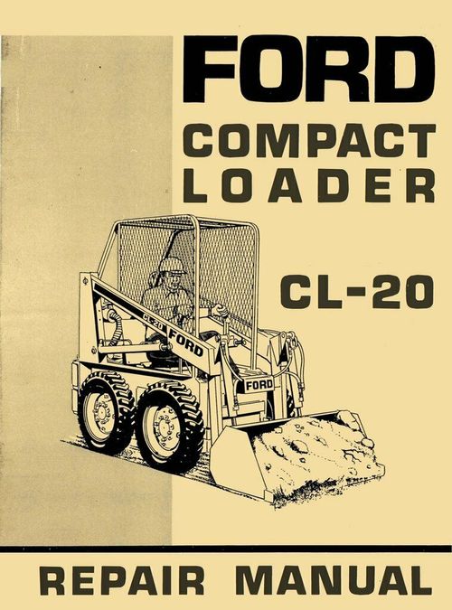 Product picture FORD CL-20 CL20 COMPACT LOADER SERVICE REPAIR MANUAL SKID STEER
