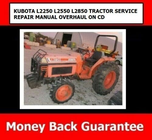 Product picture KUBOTA L2250 L2550 L2850 TRACTOR SERVICE REPAIR MANUAL OVERHAUL