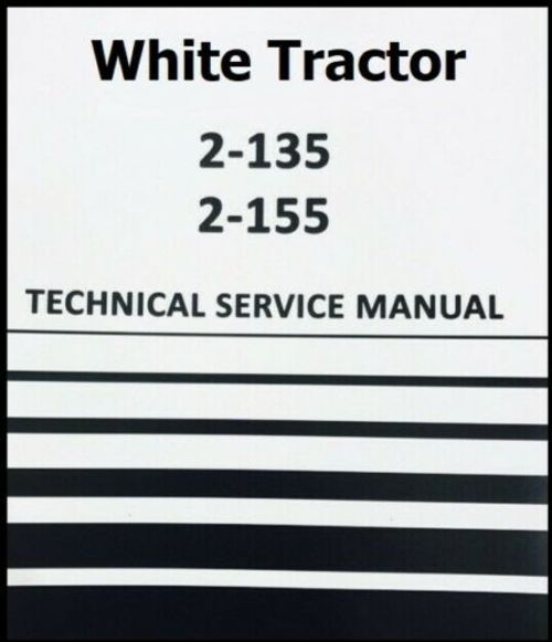 Product picture 2-135 White Tractor Technical Service Shop Repair Manual  Diesel 2 135
