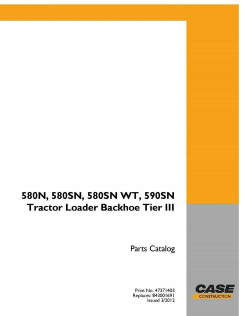 Product picture Case 580N, 580SN, 580SN WT, 590SN Tractor Loader Backhoe Tier III PARTS Manual