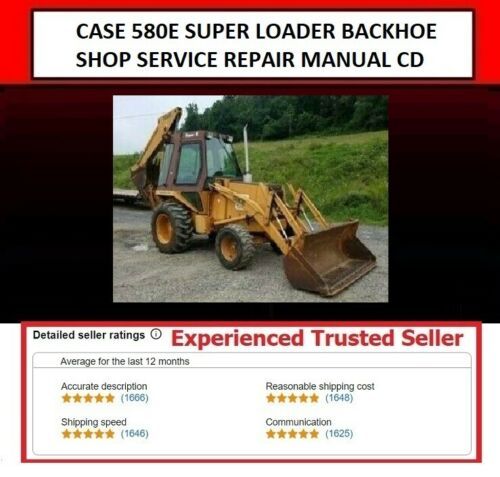 Product picture CASE 580E SUPER LOADER BACKHOE SHOP SERVICE REPAIR MANUAL